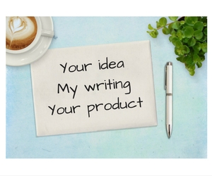 Your idea My writing Your product